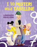Copertina  I 10 misteri delle tabelline