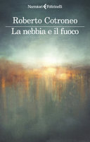 Copertina  La nebbia e il fuoco