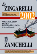 Copertina  Lo Zingarelli [2002] : vocabolario della lingua italiana