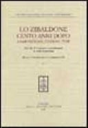 Copertina  Lo Zibaldone cento anni dopo : composizione, edizioni, temi : atti del 10. Convegno internazionale di studi leopardiani, Recanati-Portorecanati, 14-19 settembre 1998