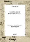 Copertina  Lo Zibaldone Riccardiano 2161 : una pratica di mercatura veneziana del primo Trecento