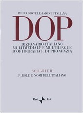 Copertina  DOP : dizionario italiano multimediale e multilingue d'ortografia e di pronunzia