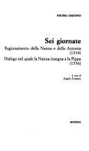 Copertina  Sei giornate. Ragionamento della Nanna e della Antonia (1534) ; Dialogo nel quale la Nanna insegna a la Pippa (1536)