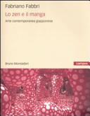 Copertina  Lo zen e il manga : arte contemporanea giapponese