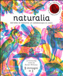 Copertina  Naturalia : dall'alba al tramonto : un caleidoscopio di colori