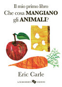 Copertina  Il mio primo libro. Che cosa mangiano gli animali?