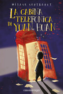Copertina  La cabina telefonica di Yuan Huan