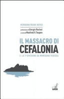 Copertina  Il massacro di Cefalonia e gli altri crimini di guerra della 1. divisione da montagna tedesca