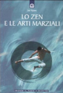 Copertina  Lo zen e le arti marziali