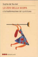 Copertina  Lo zen della scopa : o la trasformazione del quotidiano