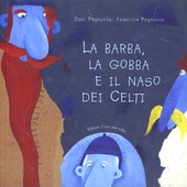 Copertina  La barba, la gobba e il naso dei Celti