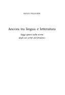 Copertina  Ancora tra lingua e letteratura : saggi sparsi sulla storia degli usi scritti del friulano 