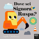 Copertina  Dove sei signora ruspa?