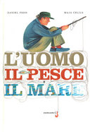 Copertina  L'uomo il pesce e il mare