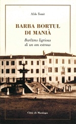 Copertina  Barba Bortul di Manià : Barlùms ligrious di un om estrous