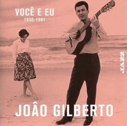 Copertina  Você e eu : 1958-1961 [Audioregistrazione]