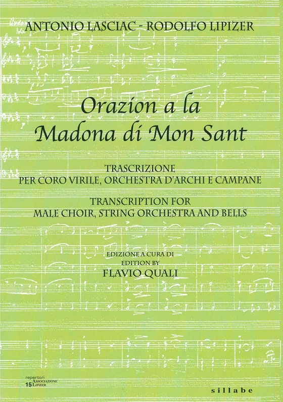 Copertina  Orazion a la Madona di Mon Sant : trascrizione per coro virile, orchestra d'archi e campane = transcription for male choir, string orchestra and bells