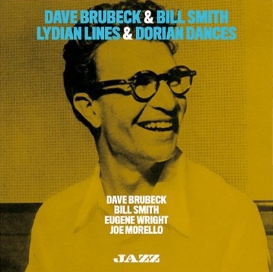 Copertina  Dave Brubeck & Bill Smith, Lydian Lines & Dorian Dances [Audioregistrazione]