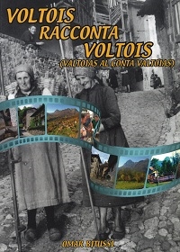 Copertina  Voltois racconta Voltois = Valtoias al conta Valtoias : storie e memorie dal passato al futuro
