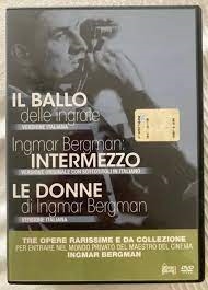 Copertina  Il ballo delle ingrate . Ingmar Bergman: intermezzo . Le donne di Ingmar Bergman