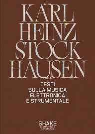 Copertina  Testi sulla musica elettronica e strumentale : 1952-1962, saggi sulla teoria della composizione