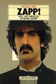Copertina  Zapp! : vita, vizi, miracoli di Frank Zappa