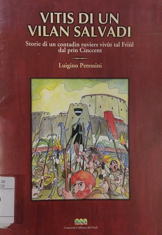 Copertina  Vitis di un vilan salvadi : storie di un contadin ruviers vivût tal Friûl dal prin Cinccent