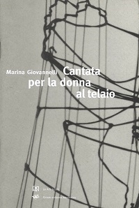 Copertina  Cantata per la donna al telaio = cjantada par la femena al telar = cantata for the woman at the loom