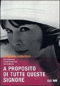 Copertina  A proposito di tutte queste signore [Videoregistrazione]