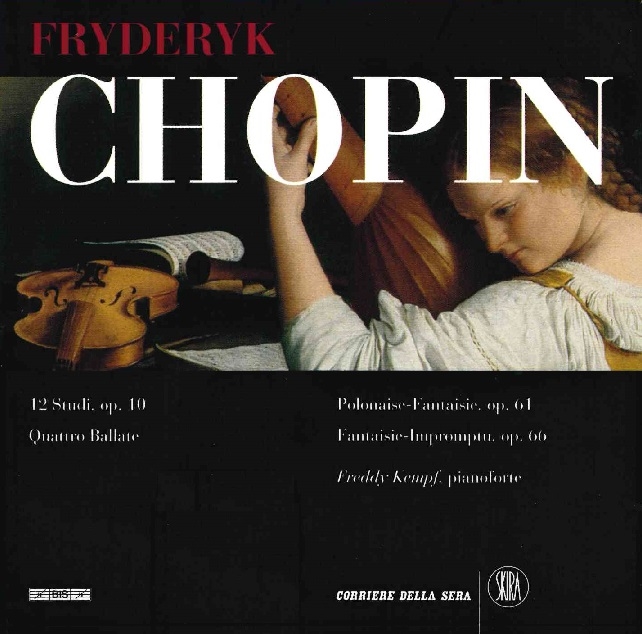 Copertina  12 studi op. 10 ; Quattro ballate ; Polonaise-Fantaisie op. 61 ; Fantaisie-Impromptu op. 66