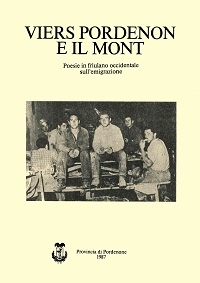 Copertina  Viers Pordenon e il mont : poesie in friulano occidentale sull'emigrazione