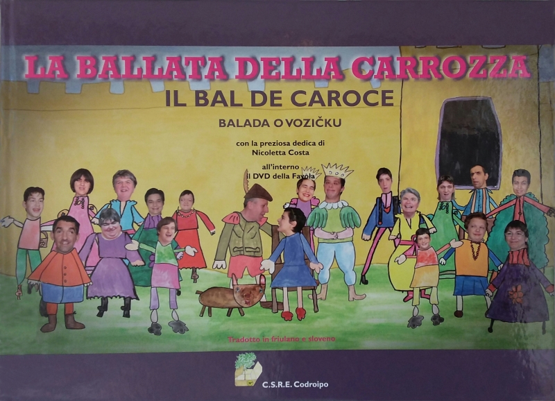Copertina  La  ballata della carrozza = Il bal de caroce = Balada o Vozičku