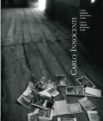 Copertina  Carlo Innocenti : l'archivi fotografic de Provincie di Udin = il fondo fotografico della Provincia di Udine