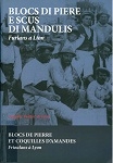 Copertina  Blocs de pierre et coquilles d'amandes : les italiens du Frioul à Lyon
