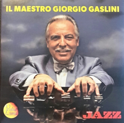 Copertina  Il maestro Giorgio Gaslini [Audioregistrazione]