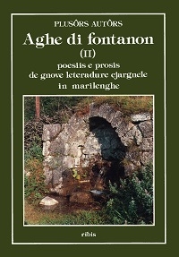 Copertina  Aghe di fontanon 2. : poesiis e prosis de gnove leteradure cjargnele in marileghe