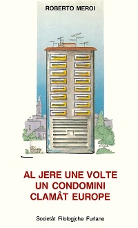 Copertina  Al jere une volte un condomini clamât Europe