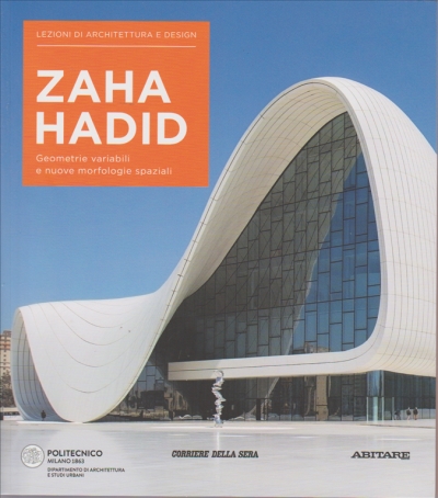 Copertina  Zaha Hadid : geometrie variabili e nuove morfologie spaziali