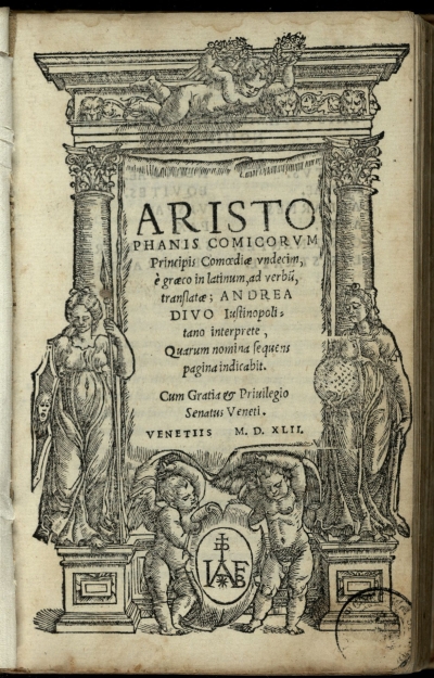 Copertina  [Aristophanis comicorum principis Comoediae vndecim, è graeco in latinum, ad verbum, translatae; Andrea Diuo Iustinopolitano interprete: quarum nomina sequens pagina indicabit]