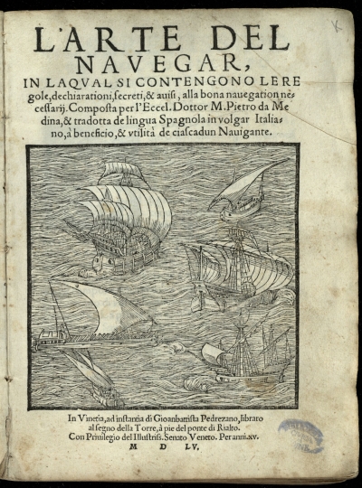 Copertina  L'arte del nauegar, in la qual si contengono le regole, dechiarationi, secreti, & auisi, alla bona nauegation necessarij. Composta per l'eccel. dottor m. Pietro da Medina, & tradotta de lingua spagnola in volgar italiano, à beneficio, & vtilità de ciascadun nauigante