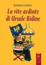 Copertina  La vite ardinte di Ursule Bidine