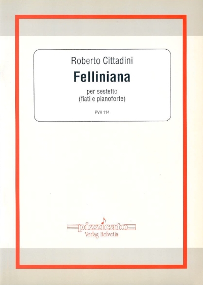 Copertina  Felliniana : facili variazioni su un tema di Nino Rota : per sestetto (fiati e pianoforte)