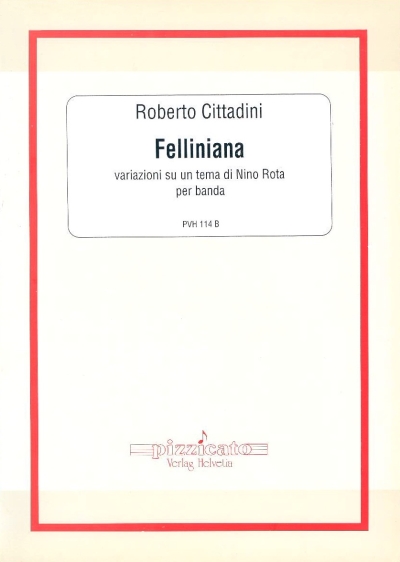 Copertina  Felliniana : variazioni su un tema di Nino Rota per banda [Partitura e parti]