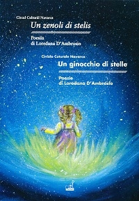 Copertina  Un zenoli di stelis : poesiis = Un ginocchio di stelle : poesie