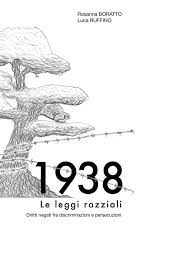 Copertina  1938 le leggi razziali : i diritti negati tra discriminazioni e persecuzioni