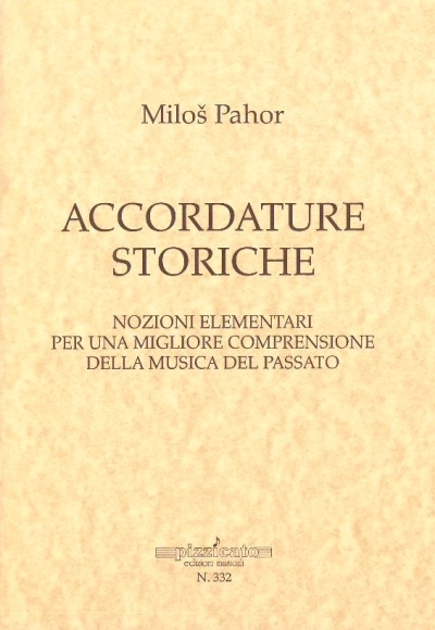Copertina  Accordature storiche : nozioni elementari per una migliore comprensione della musica del passato