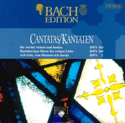 Copertina  Cantatas = Kantaten : BWV 103, 185 & 2 [Audioregistrazione]